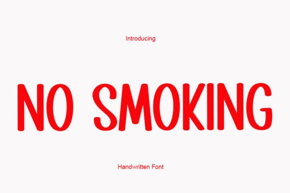 No Smoking Font: A Stylish Touch for Your Brand